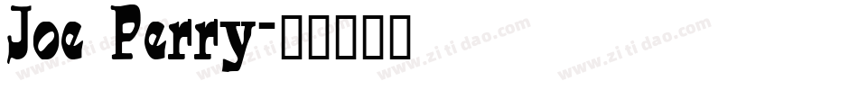 Joe Perry字体转换